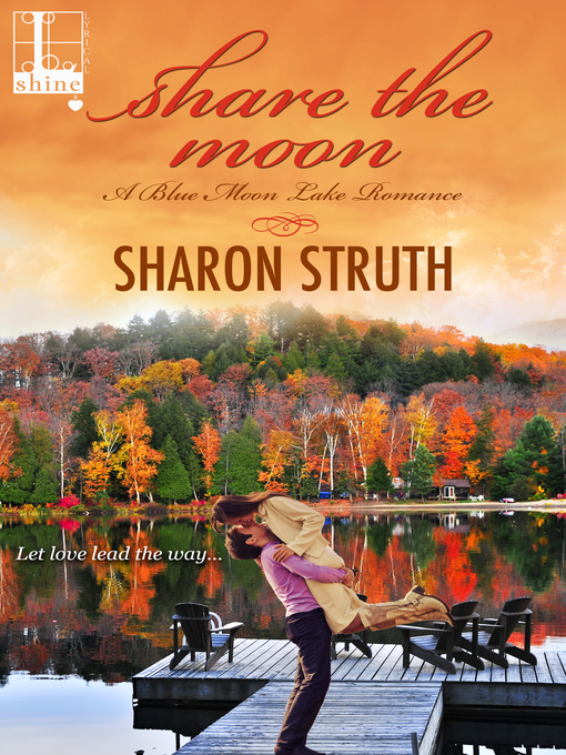 Title details for Share the Moon by Sharon Struth - Wait list